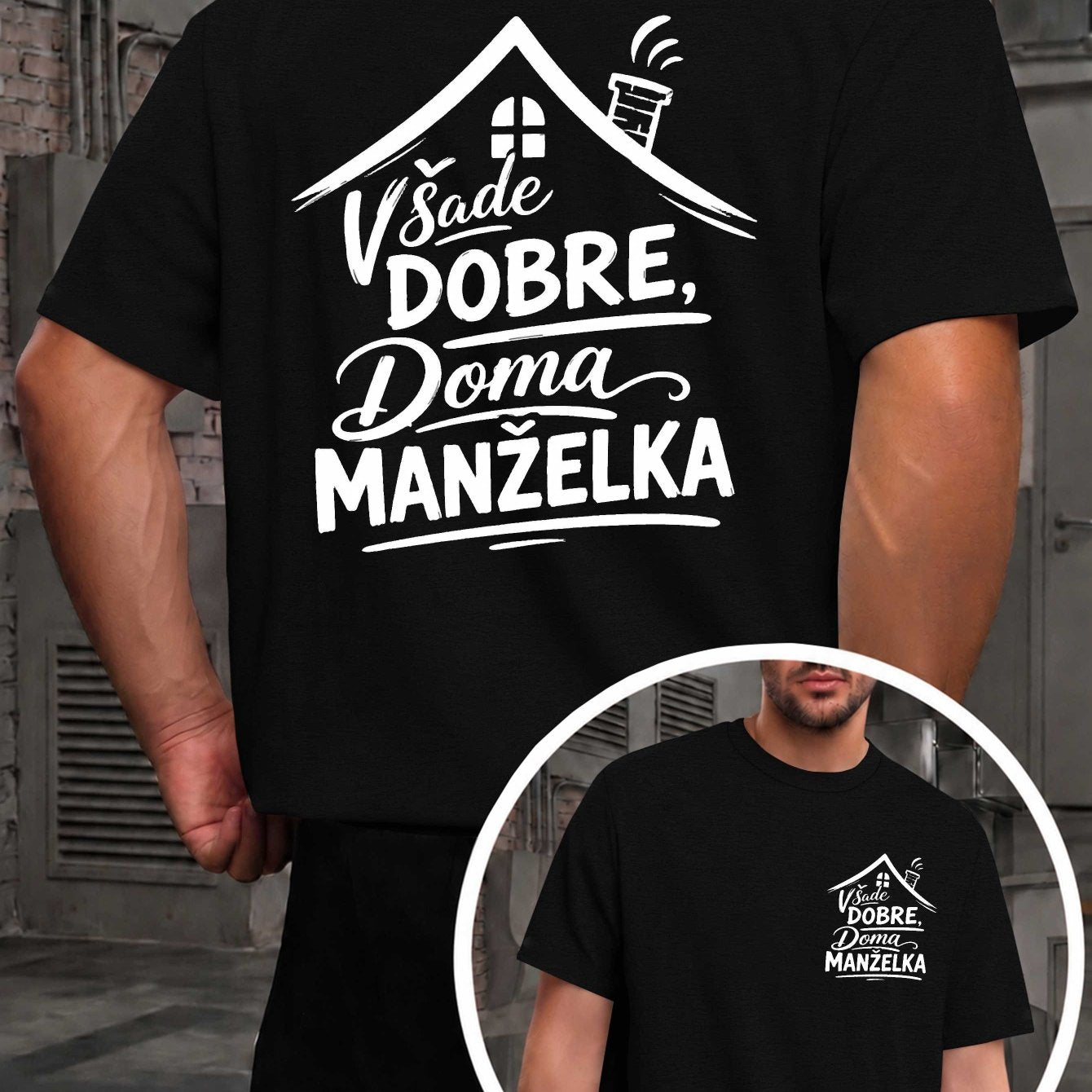 Home Is Where the Wife Is Men's T-shirts with Markings