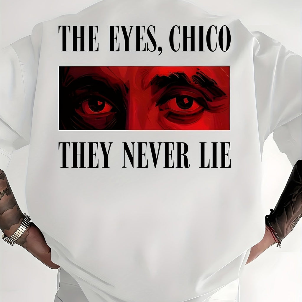 Men'S And Women'S THE EYES CHICO THEY NEVER LIE Unisex 100% T-Shirt, Soft, All Season Casual Streetwear Essential, All-Match All Season Style, Affordable Daily Wear And Perfect Christmas Gift for Fans And Friends - 220G
