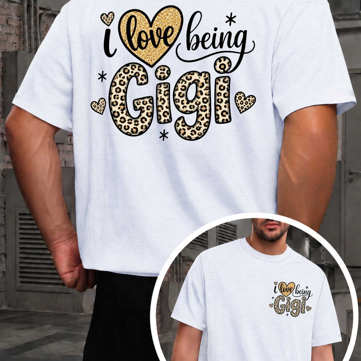 Love Being a Gigi Men'S T-Shirt with Markings