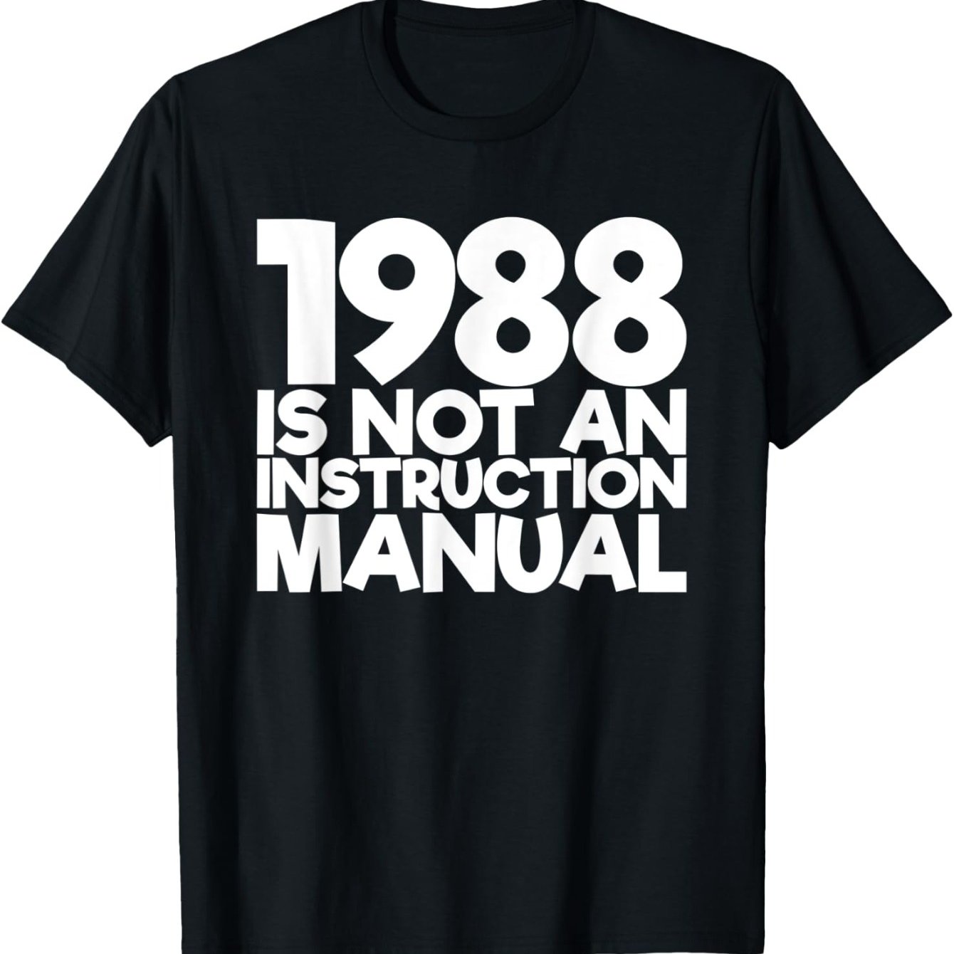33 Years Old 1988 Instruction Manual Funny 33Rd Birthday T-Shirt
