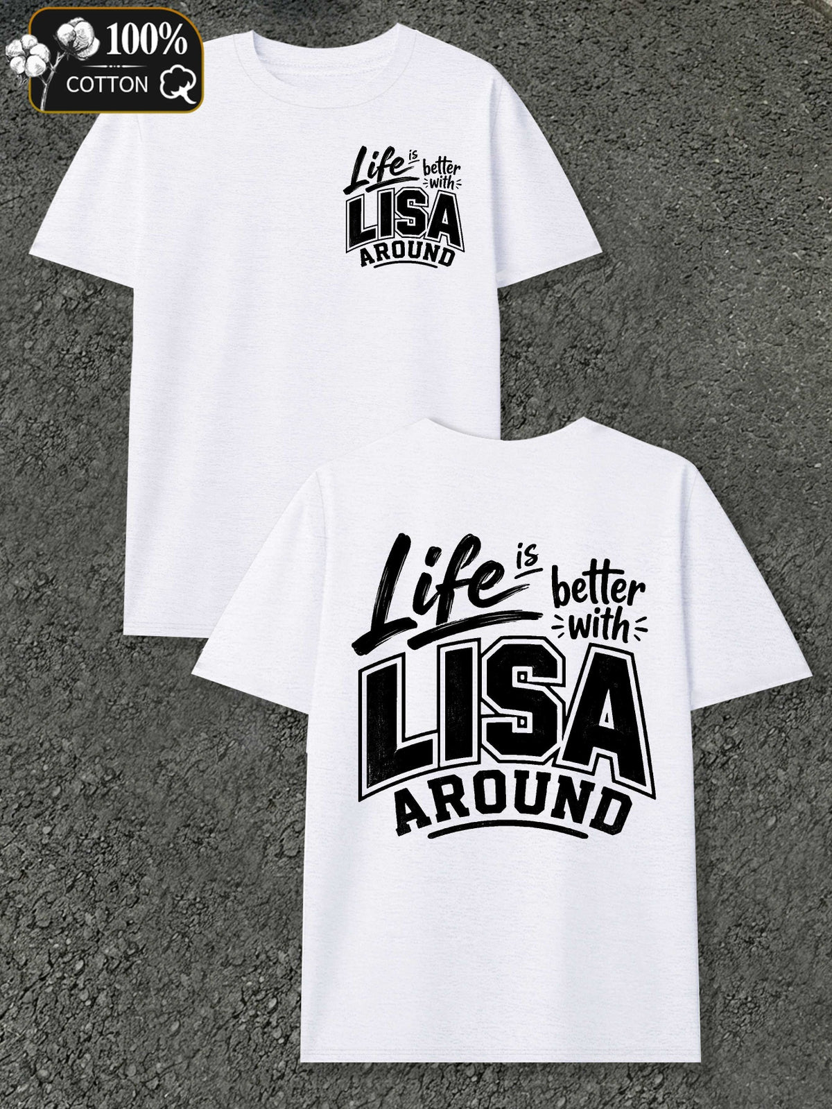 Life Is Better with Lisa Men's T-shirts with Markings