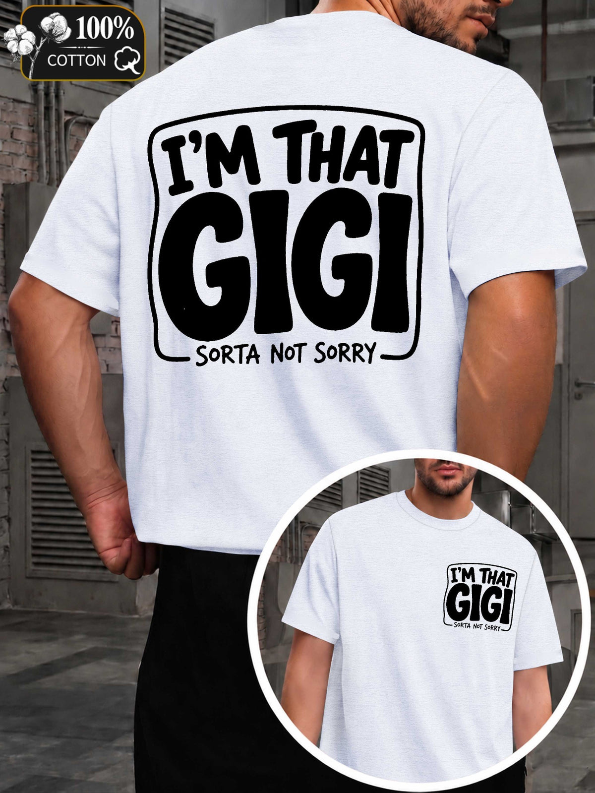 I'M That Gigi Men'S T-Shirts with Markings