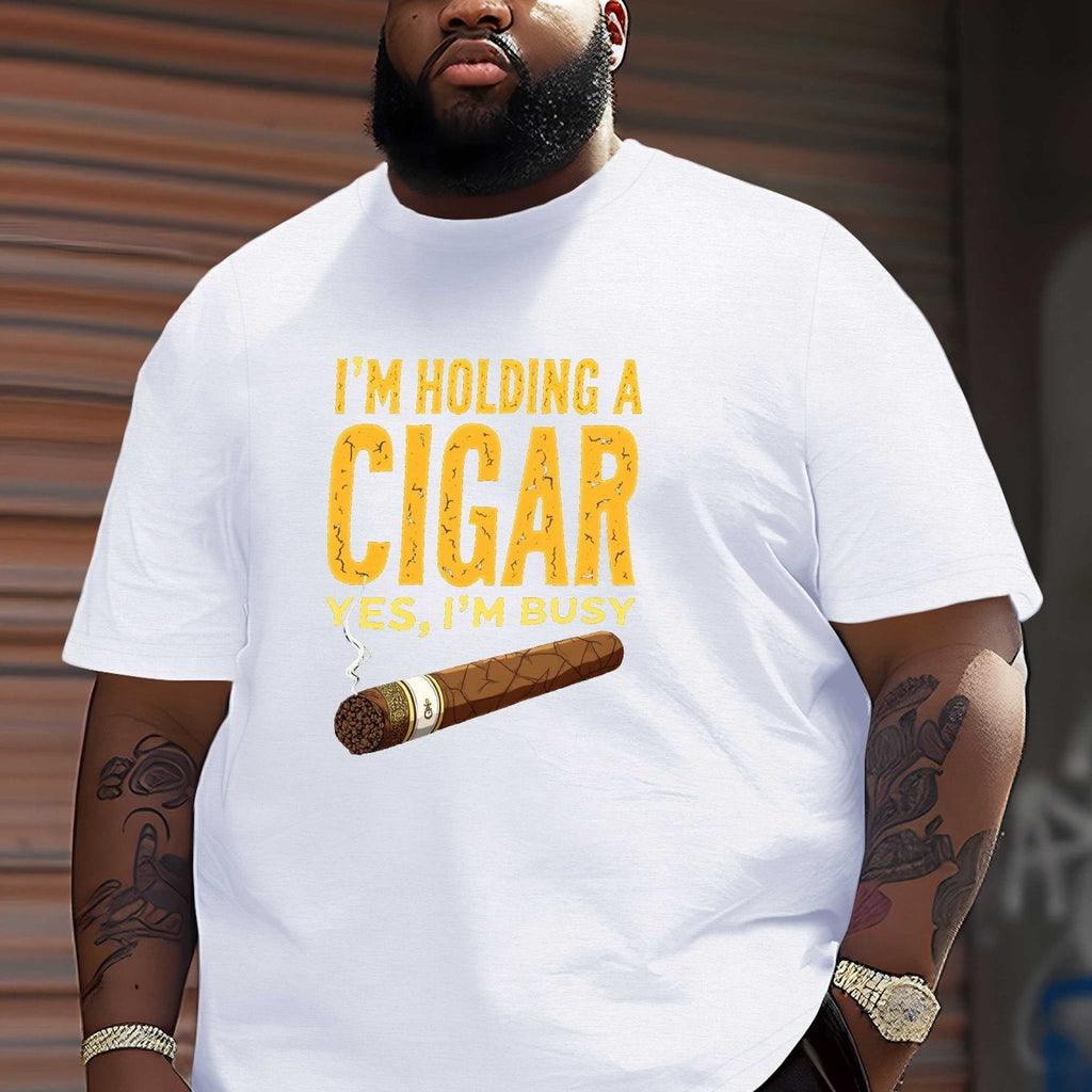 Cigar Busy Humorous Text Crinkle Plus Size Men'S T-Shirt