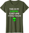 Weird Funny This is My Human Costume I'm Really an Alien T-Shirt