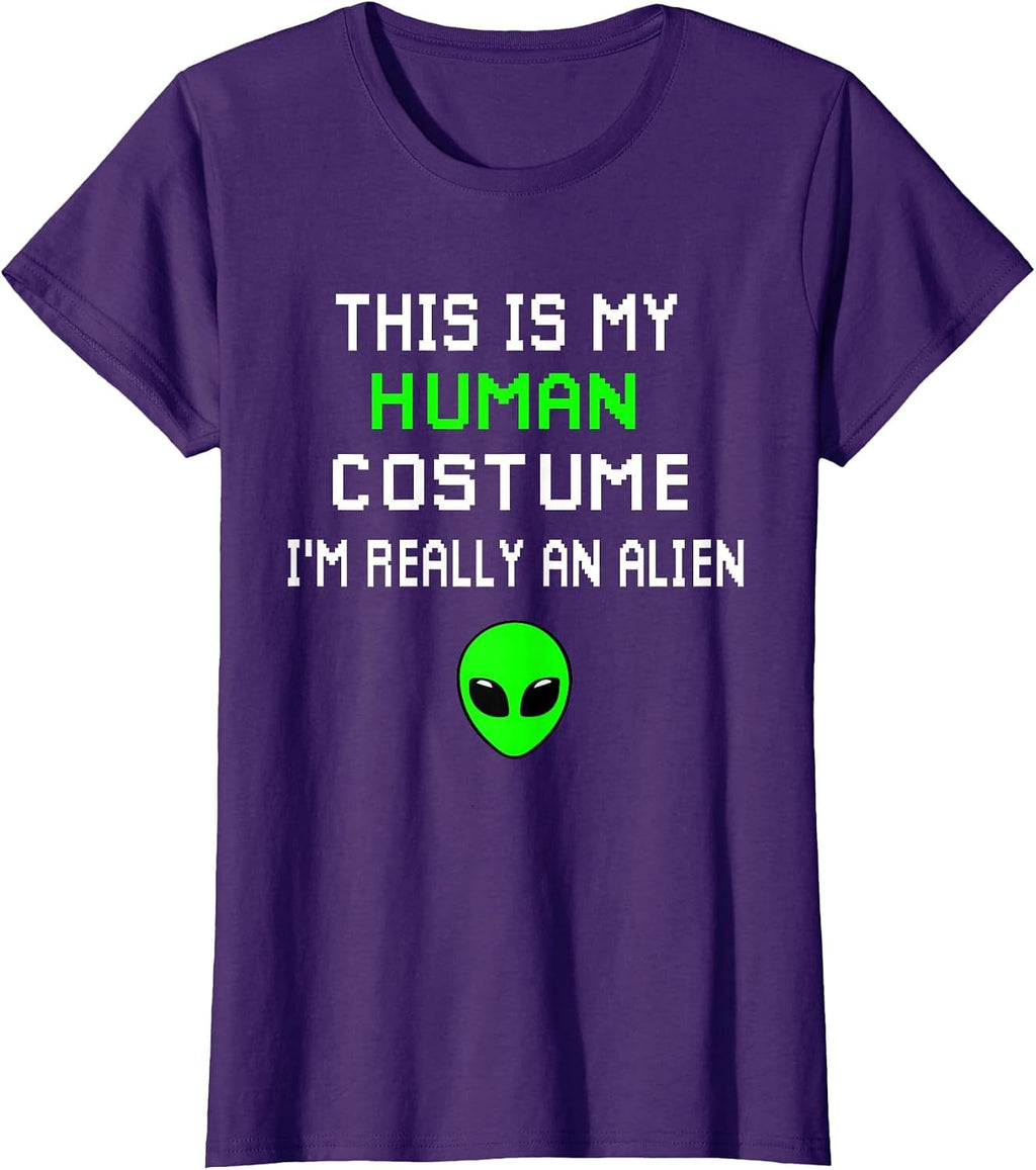 Weird Funny This is My Human Costume I'm Really an Alien T-Shirt