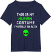 Weird Funny This is My Human Costume I'm Really an Alien T-Shirt