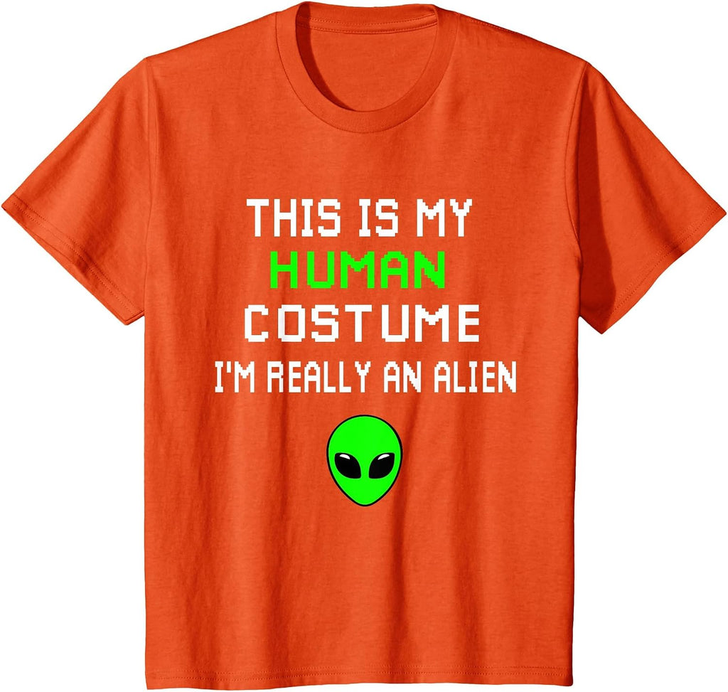 Weird Funny This is My Human Costume I'm Really an Alien T-Shirt