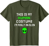Weird Funny This is My Human Costume I'm Really an Alien T-Shirt