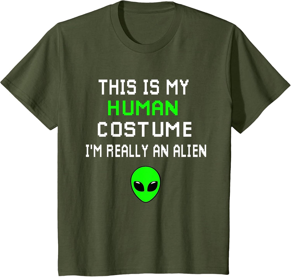 Weird Funny This is My Human Costume I'm Really an Alien T-Shirt