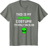 Weird Funny This is My Human Costume I'm Really an Alien T-Shirt