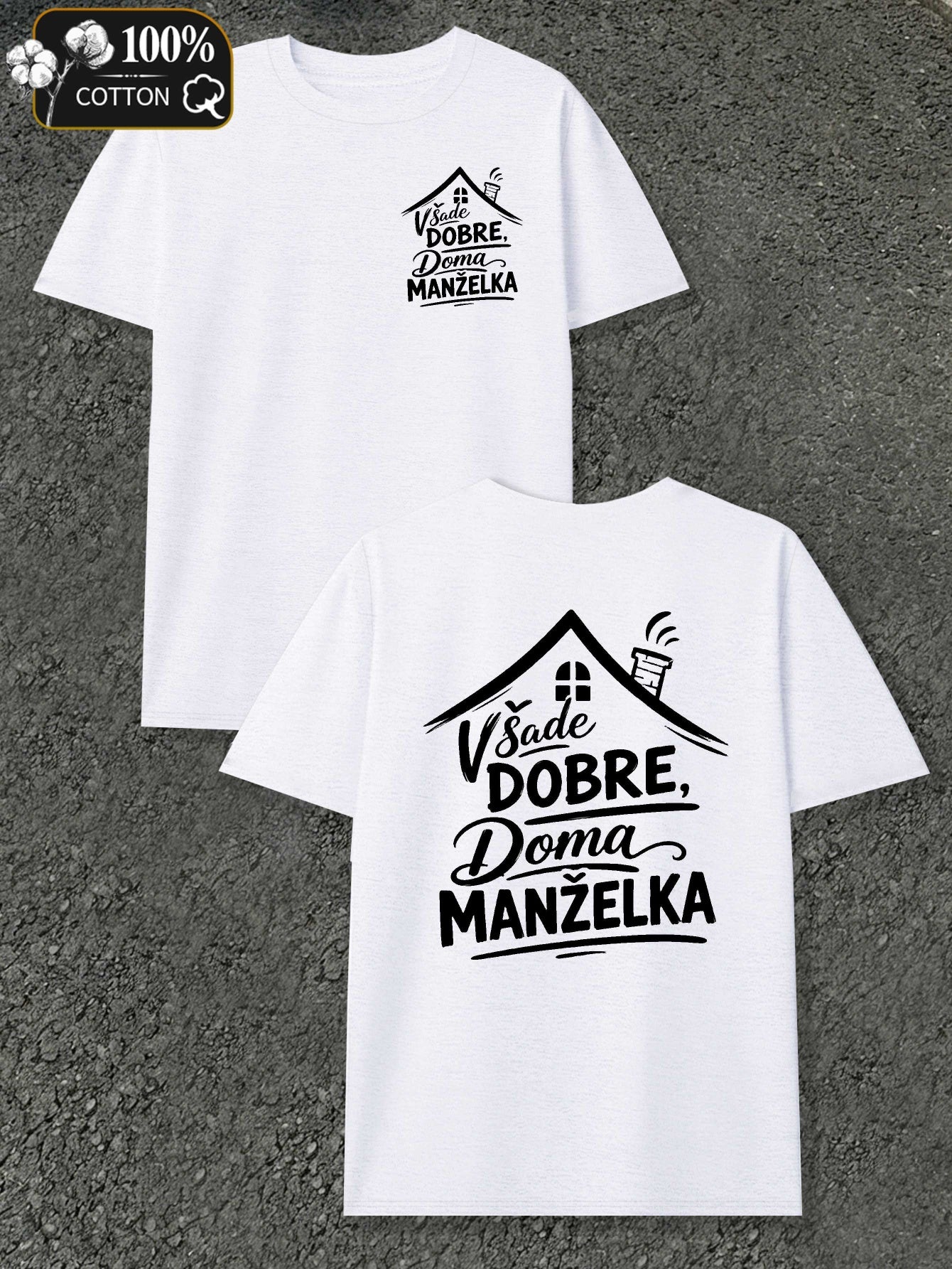 Home Is Where the Wife Is Men's T-shirts with Markings