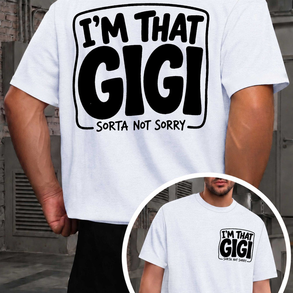 I'M That Gigi Men'S T-Shirts with Markings