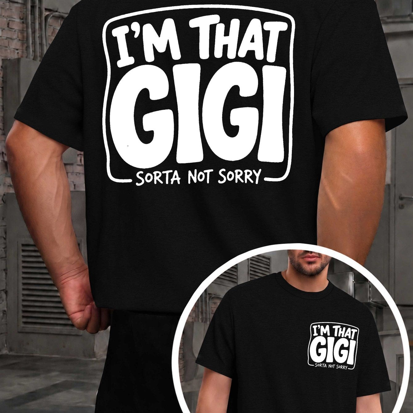 I'M That Gigi Men'S T-Shirts with Markings