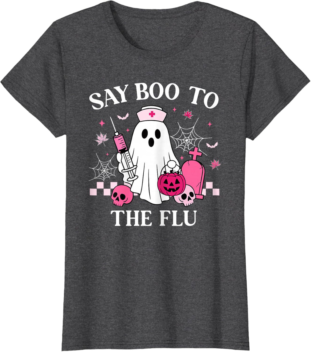Say Boo to The Flu Funny Nurse Ghost Halloween Vaccine T-Shirt