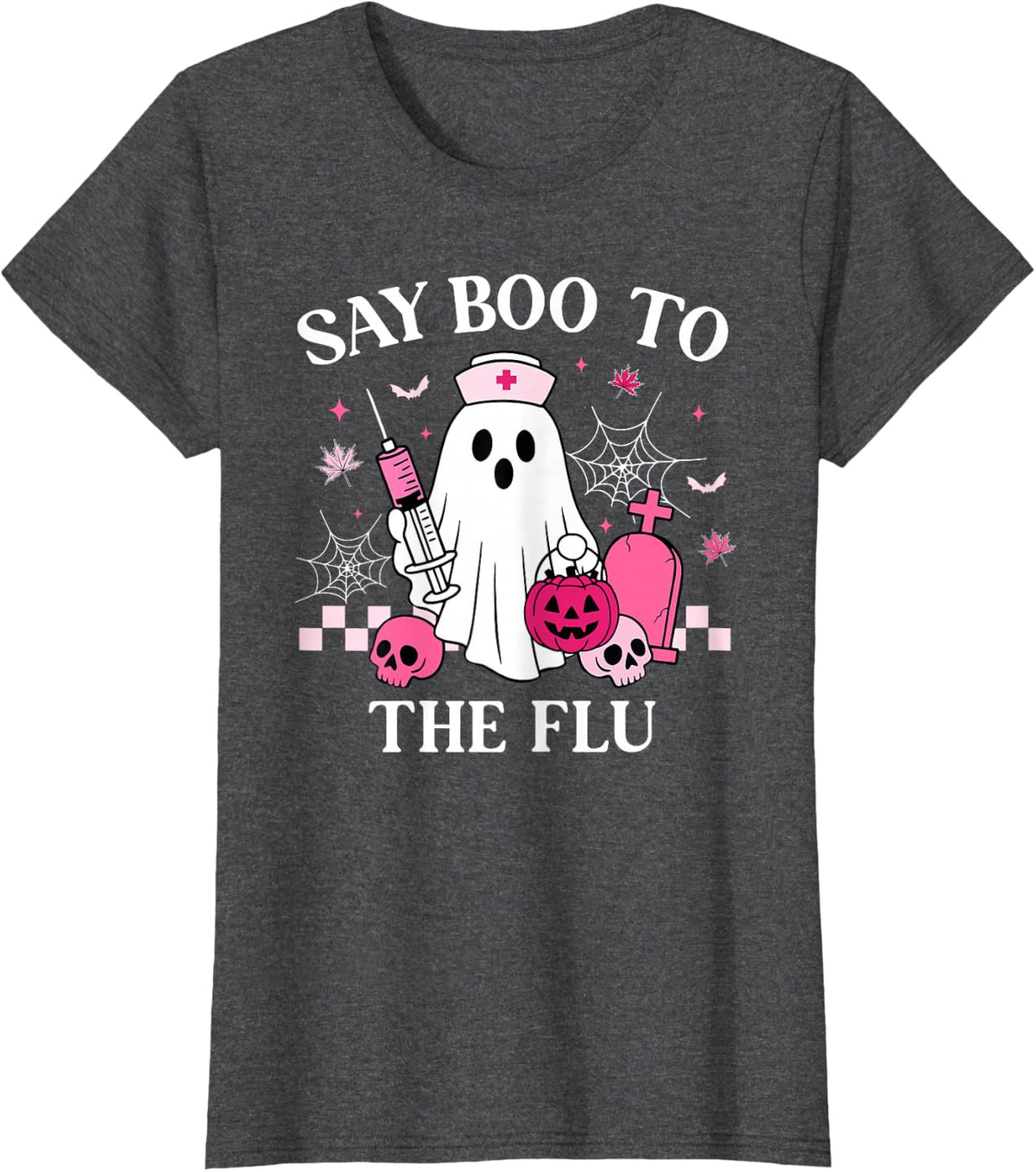 Say Boo to The Flu Funny Nurse Ghost Halloween Vaccine T-Shirt