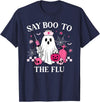 Say Boo to The Flu Funny Nurse Ghost Halloween Vaccine T-Shirt
