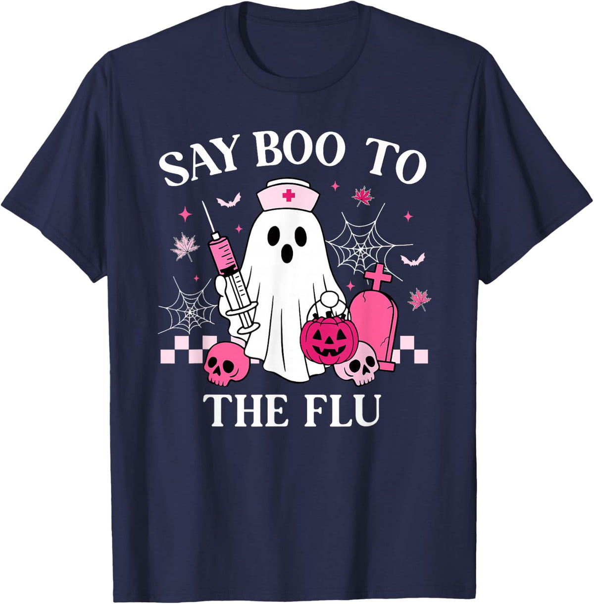 Say Boo to The Flu Funny Nurse Ghost Halloween Vaccine T-Shirt