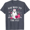 Say Boo to The Flu Funny Nurse Ghost Halloween Vaccine T-Shirt