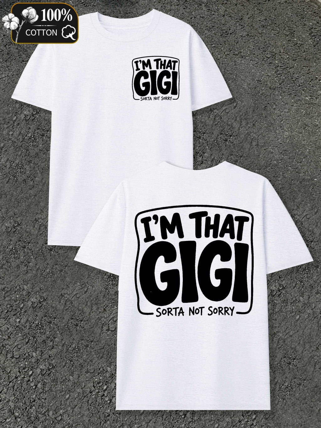 I'M That Gigi Men'S T-Shirts with Markings