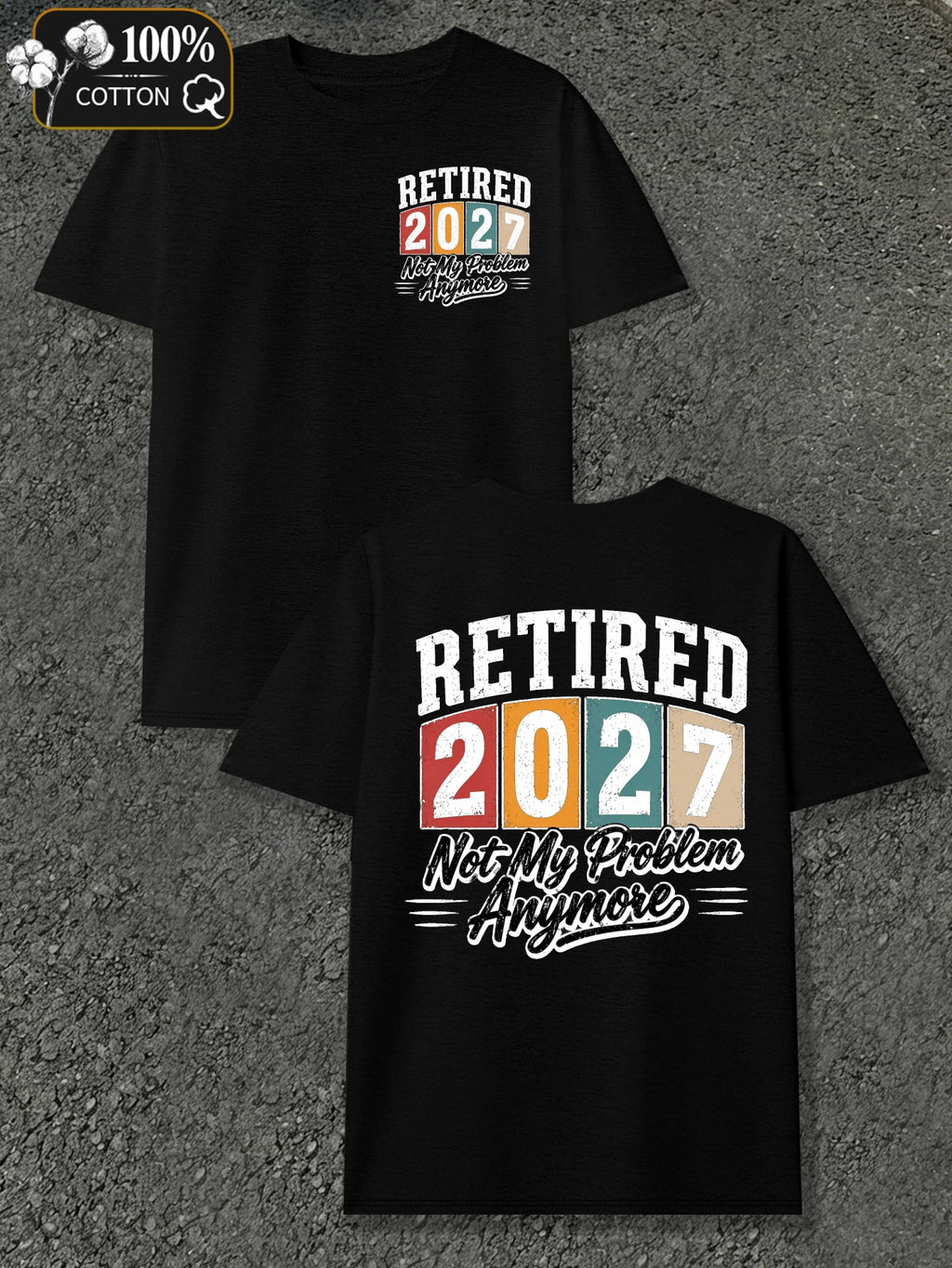 Retired Not My Problem Men'S T-Shirts with Markings