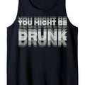 Men's Funny You Might Be Drunk Tank Top Retro Humor Drinking Test Graphic Tank Top, Comfortable Casual Narrow Tank Top Shirt with Amusing Sobriety Sayings for Parties, Gifts & Casual Attire, Durable for Long Time Use Cool Touch Summer Wear