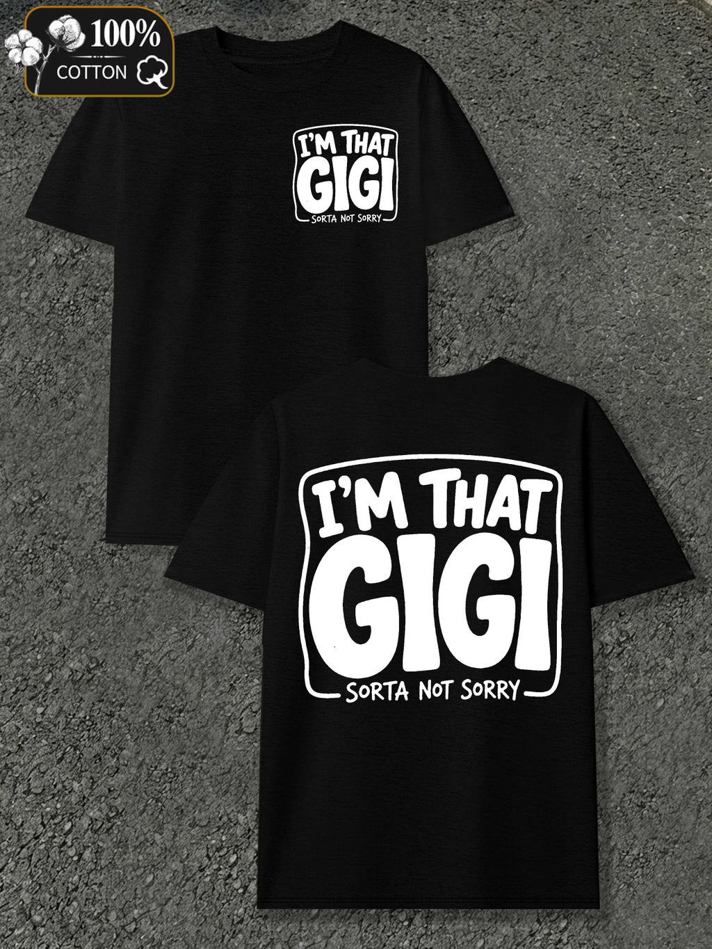 I'M That Gigi Men'S T-Shirts with Markings