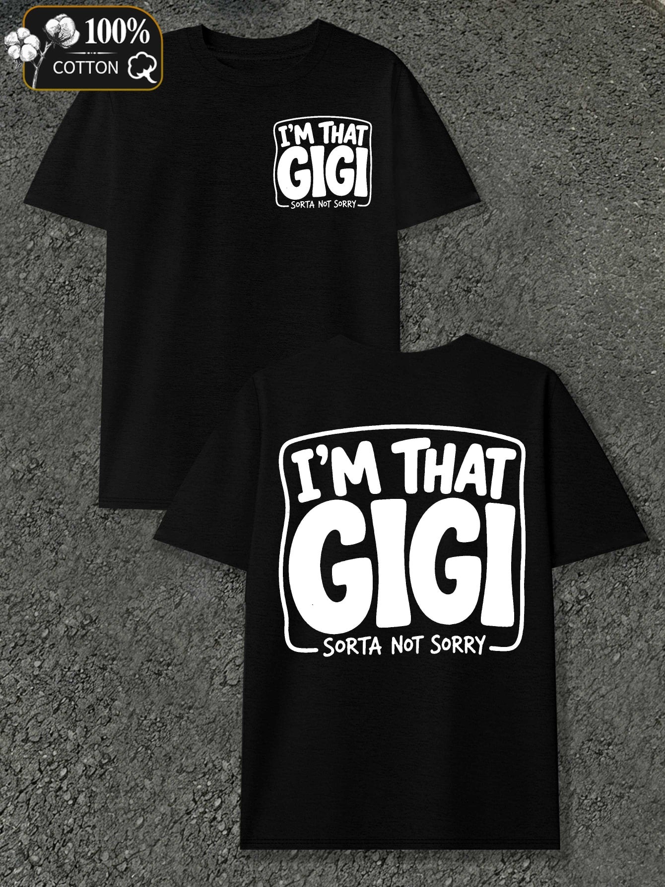 I'M That Gigi Men'S T-Shirts with Markings