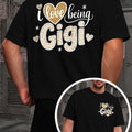 Love Being a Gigi Men'S T-Shirt with Markings