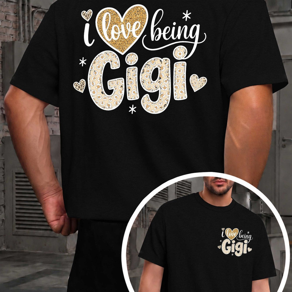 Love Being a Gigi Men'S T-Shirt with Markings