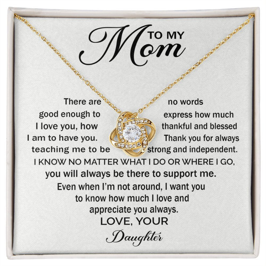To My Mom , Love Your Daughter!